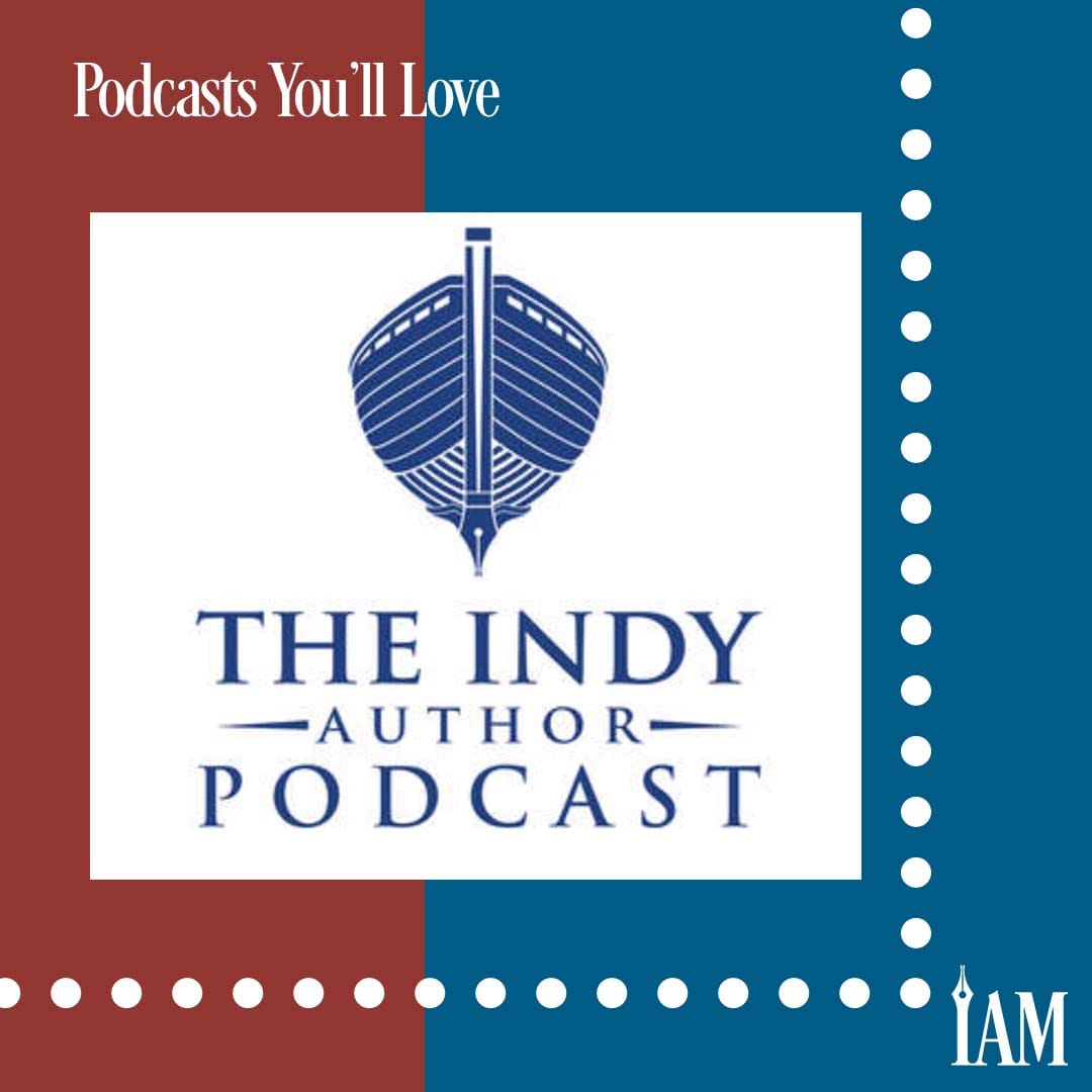 Self-Publishing Success with The Indy Author Podcast