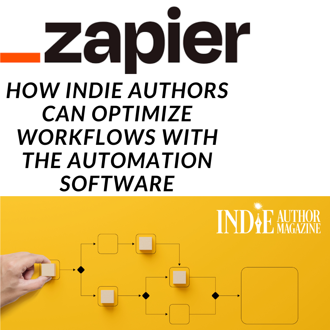 Zapier for Indie Authors: Boost Efficiency with Automations