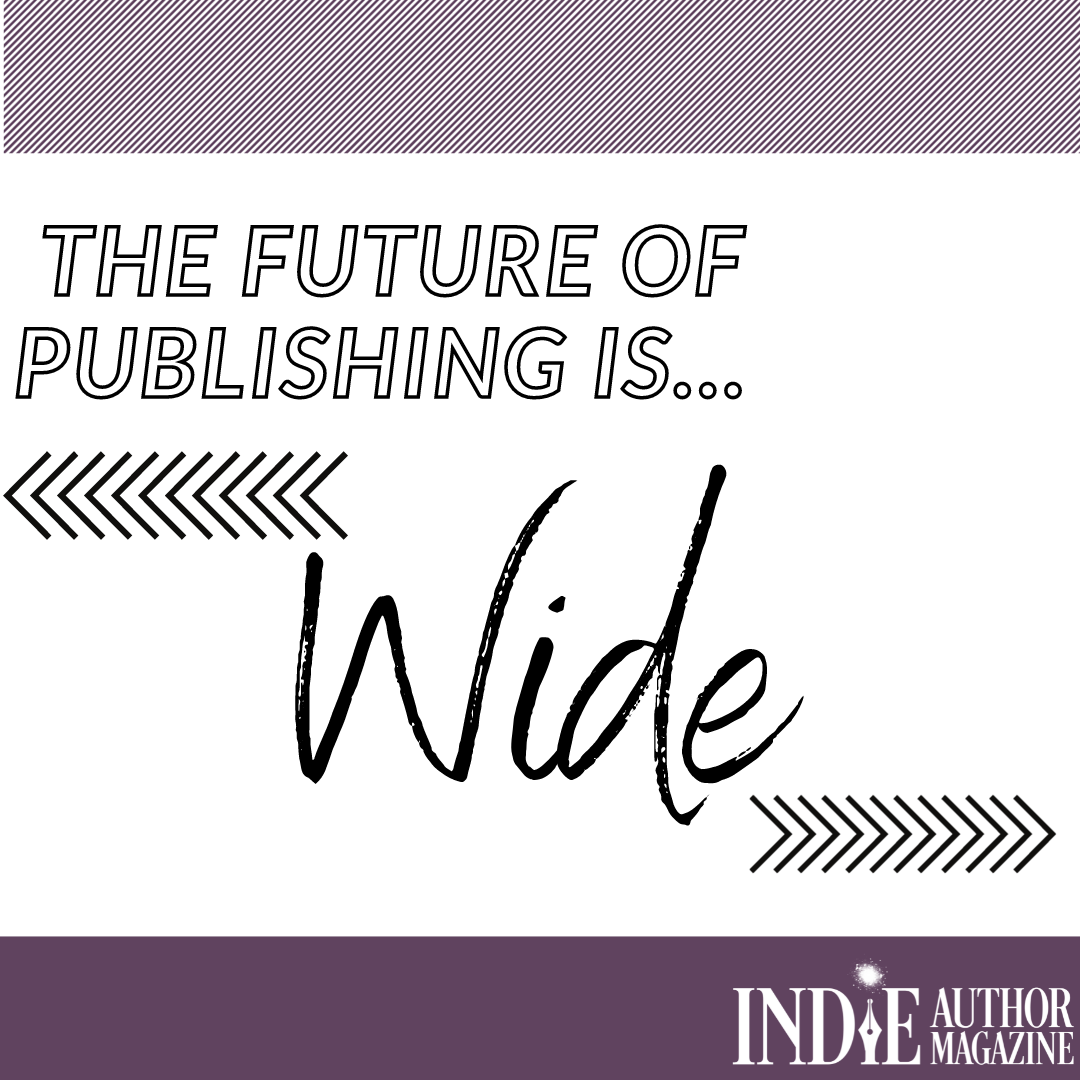 Future-Proof Your Writing Business with Wide Publishing