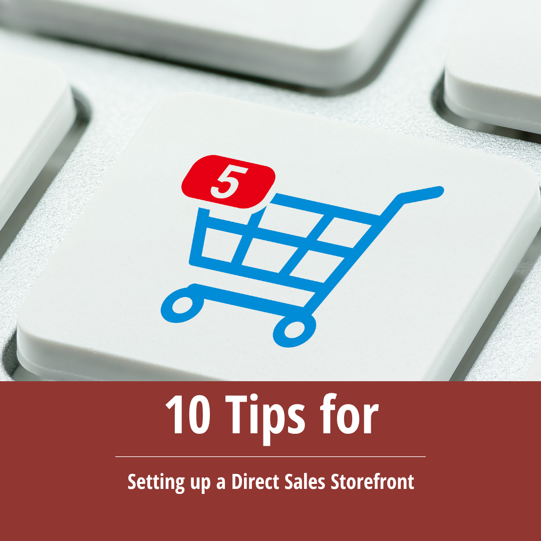 Ten Tips for Setting up a Direct Sales Storefront