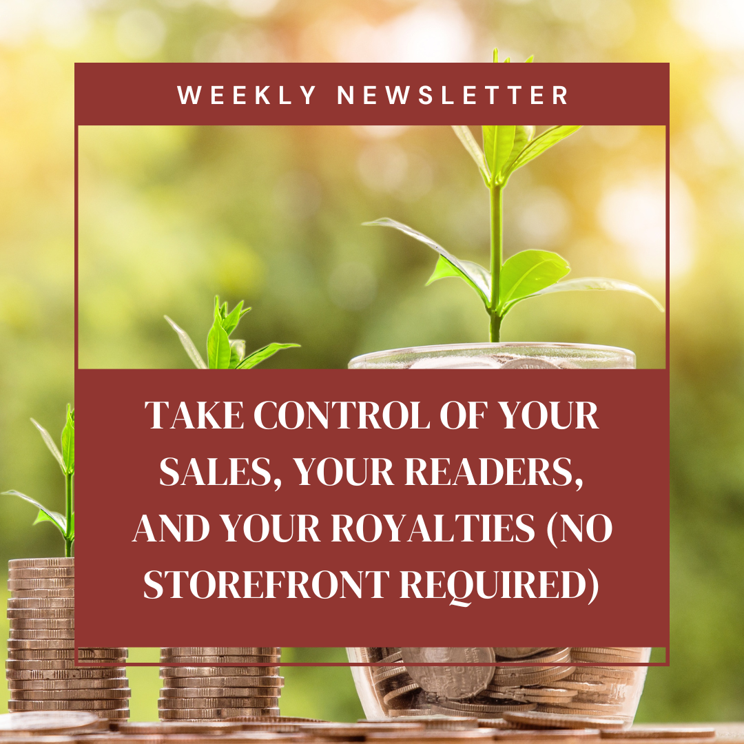 Own Your Indie Author Sales: Take Control Now