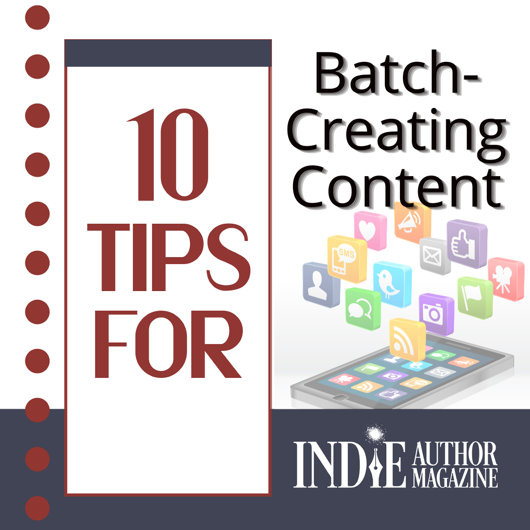 10 tips for batch creating content